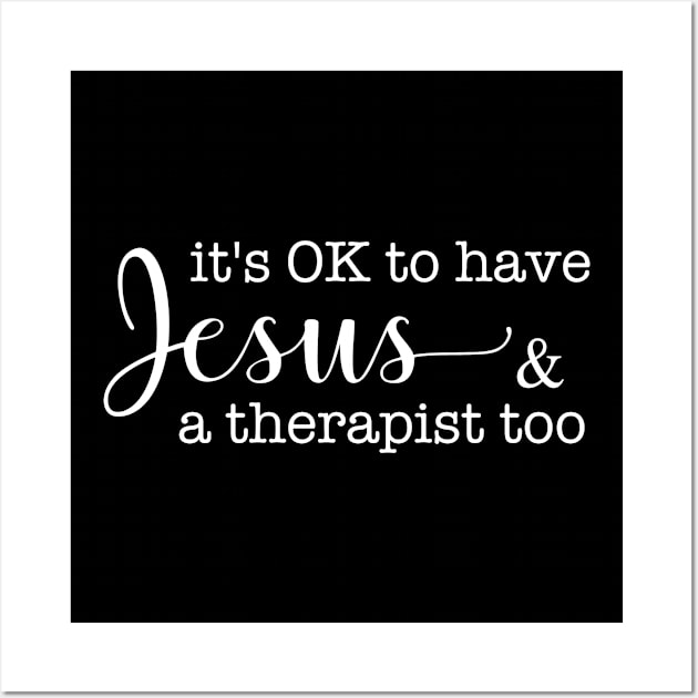 It's Ok to Have Jesus and a Therapist Too Therapy Religious Gift Wall Art by StacysCellar